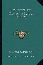 Seventeenth Century Lyrics (1892)