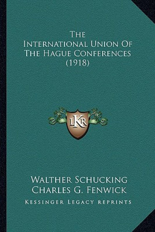 The International Union of the Hague Conferences (1918)