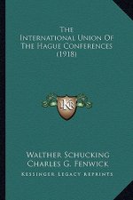 The International Union of the Hague Conferences (1918)