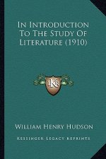 In Introduction to the Study of Literature (1910)