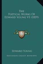 The Poetical Works of Edward Young V1 (1859)