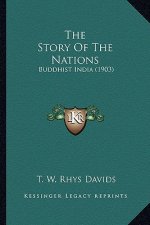 The Story of the Nations: Buddhist India (1903)