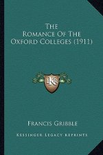 The Romance of the Oxford Colleges (1911)