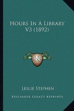 Hours in a Library V3 (1892)