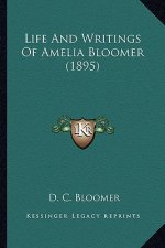 Life and Writings of Amelia Bloomer (1895)