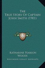 The True Story Of Captain John Smith (1901)