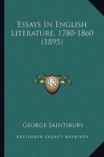 Essays in English Literature, 1780-1860 (1895)