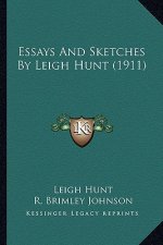 Essays and Sketches by Leigh Hunt (1911)