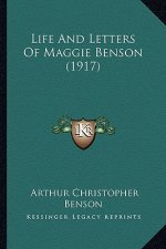 Life and Letters of Maggie Benson (1917)
