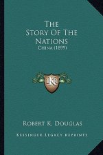 The Story of the Nations: China (1899)
