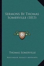 Sermons by Thomas Somerville (1813)