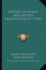 History of Indian and Eastern Architecture V1 (1910)