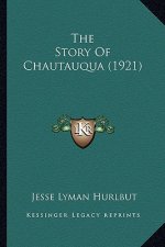 The Story Of Chautauqua (1921)