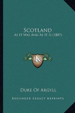 Scotland: As It Was and as It Is (1887)