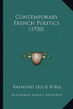 Contemporary French Politics (1920)