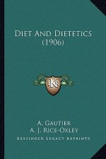 Diet and Dietetics (1906)