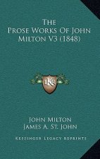 The Prose Works of John Milton V3 (1848)