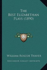 The Best Elizabethan Plays (1890)