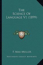 The Science of Language V1 (1899)