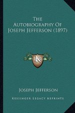 The Autobiography of Joseph Jefferson (1897)