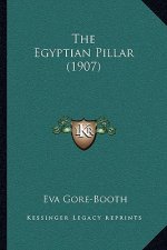 The Egyptian Pillar (1907)