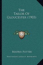 The Tailor of Gloucester (1903)