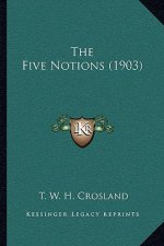 The Five Notions (1903)