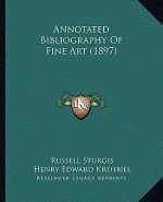 Annotated Bibliography of Fine Art (1897)