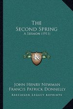 The Second Spring: A Sermon (1911)