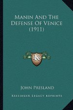 Manin and the Defense of Venice (1911)