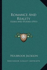 Romance and Reality: Essays and Studies (1911)