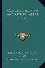 Concerning Men and Other Papers (1888)