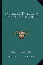 Metrical Tales and Other Poems (1805)