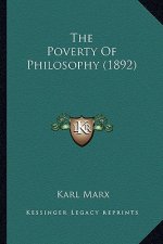 The Poverty of Philosophy (1892) the Poverty of Philosophy (1892)