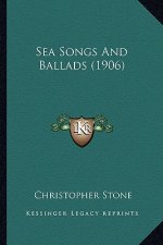 Sea Songs and Ballads (1906)