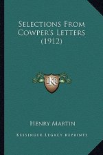 Selections from Cowper's Letters (1912)