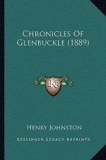 Chronicles Of Glenbuckle (1889)