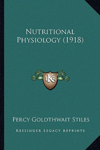 Nutritional Physiology (1918)