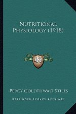 Nutritional Physiology (1918)