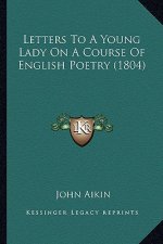 Letters to a Young Lady on a Course of English Poetry (1804)
