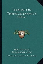 Treatise on Thermodynamics (1905)
