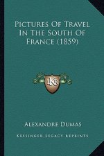 Pictures of Travel in the South of France (1859)