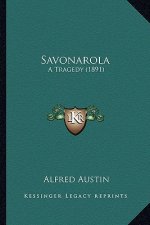 Savonarola: A Tragedy (1891)