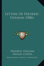 Letters of Frederic Ozanam (1886)
