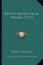 Pacific Shores from Panama (1913)