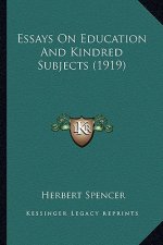 Essays on Education and Kindred Subjects (1919)