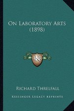 On Laboratory Arts (1898) on Laboratory Arts (1898)