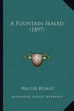 A Fountain Sealed (1897)