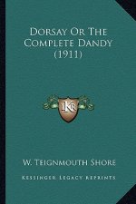 Dorsay or the Complete Dandy (1911)