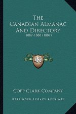 The Canadian Almanac and Directory: 1887-1888 (1887)